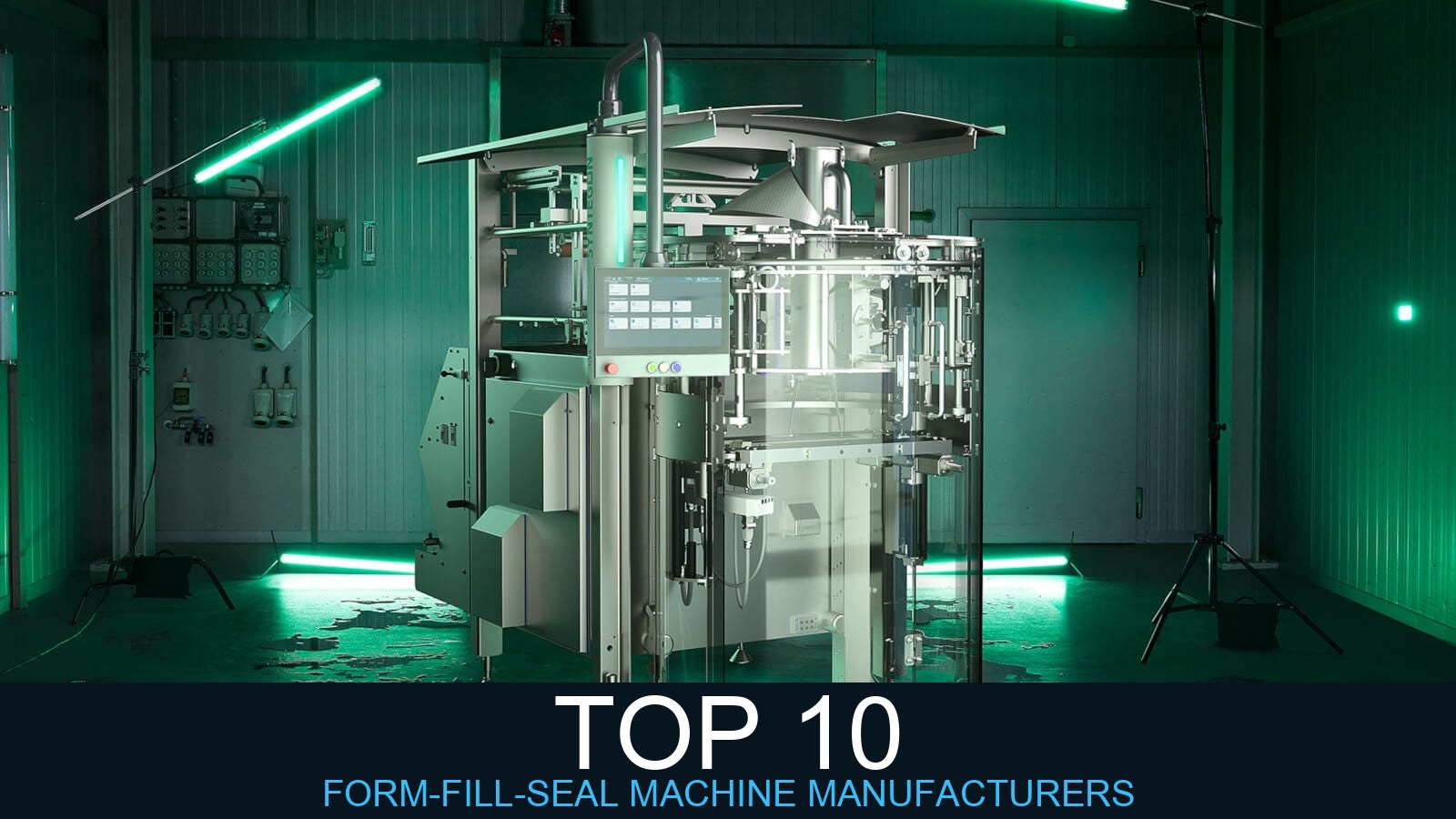 Top 10 Form-Fill-Seal Machine Manufacturers