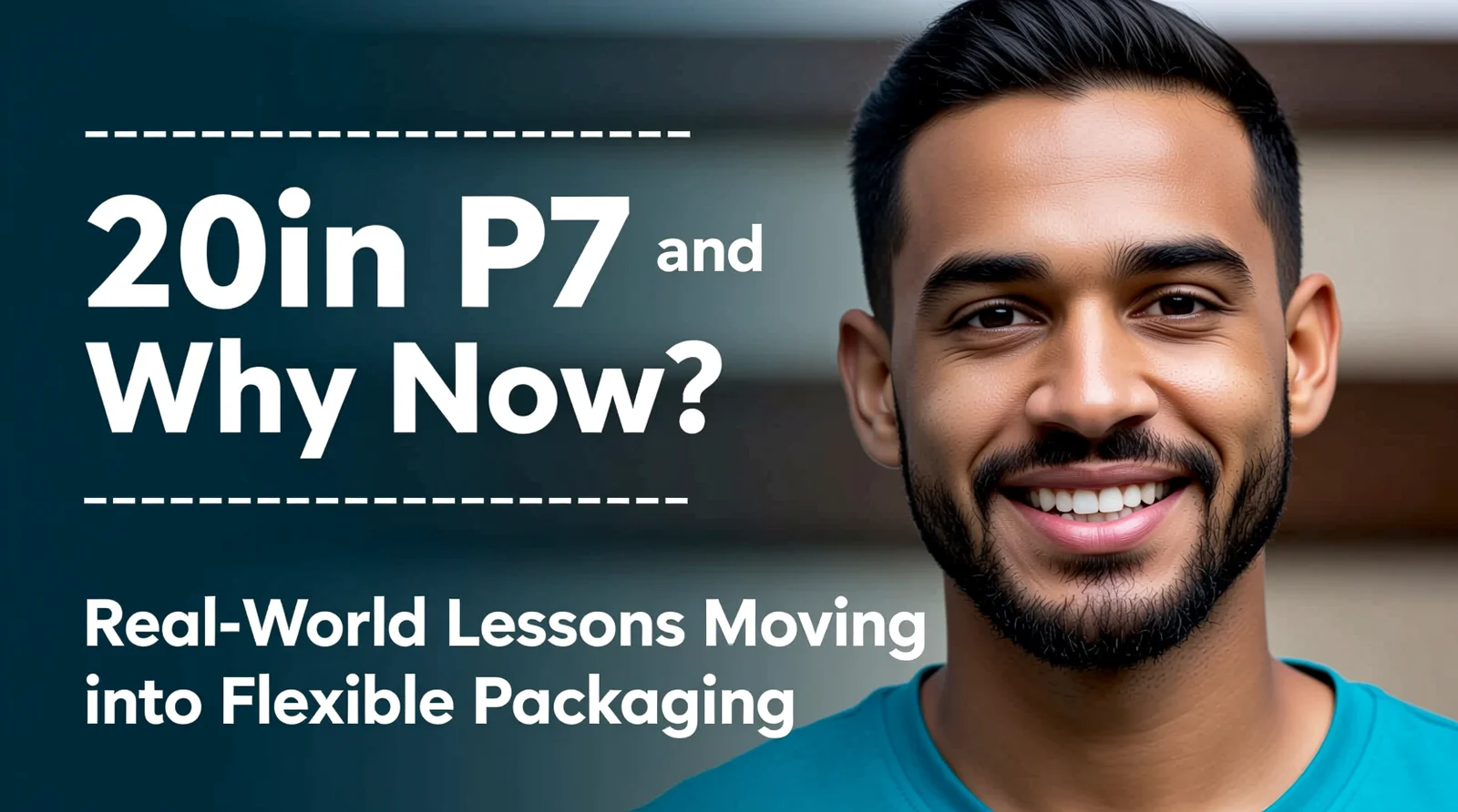 Why a 20in P7 (and Why Now): Real-World Lessons Moving into Flexible Packaging