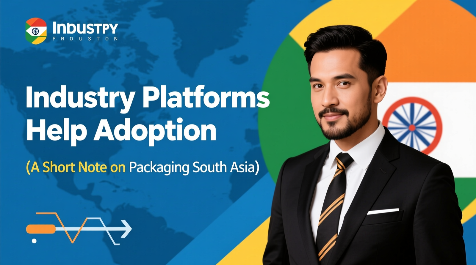 How Industry Platforms Help Adoption (A Short Note on Packaging South Asia)