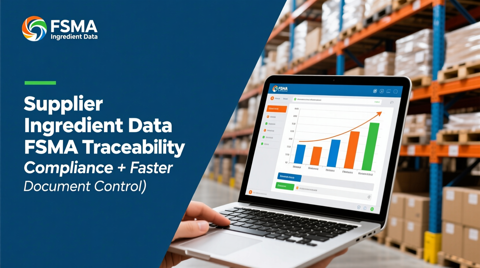 2. Supplier and Ingredient Data (FSMA Traceability Compliance + Faster Document Control)