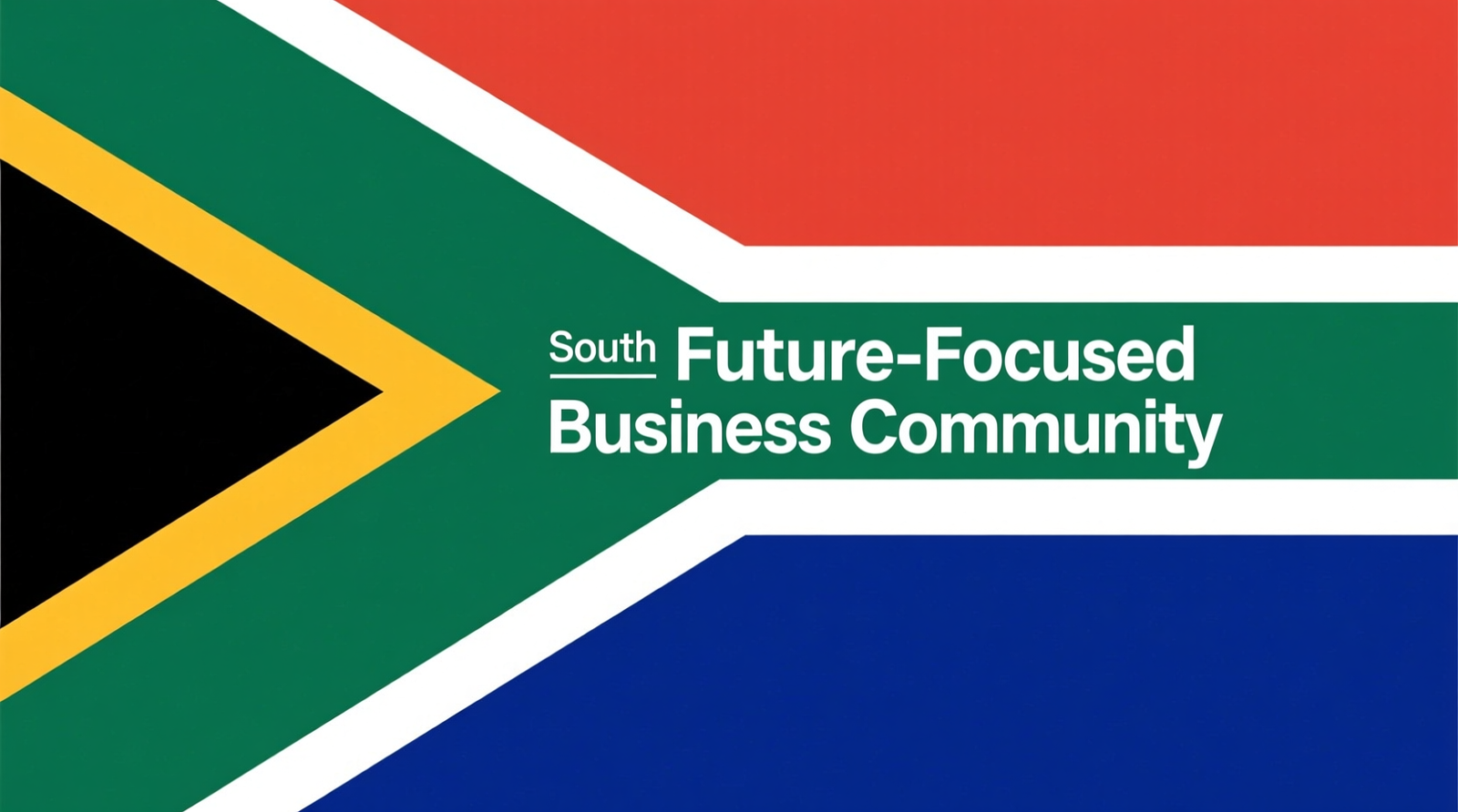 Part of South Africa’s Future-Focused Business Community